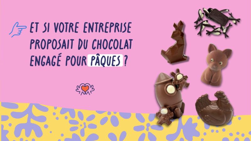Et si votre entreprise proposait du chocolat engagé pour Pâques&nbsp;?